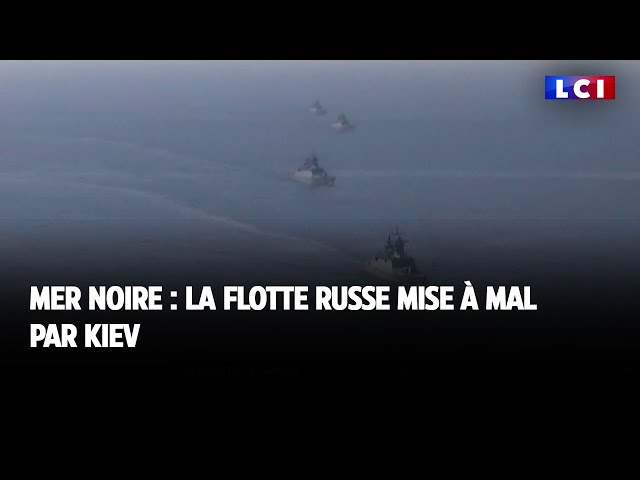 Mer noire : la flotte russe mise à mal par Kiev