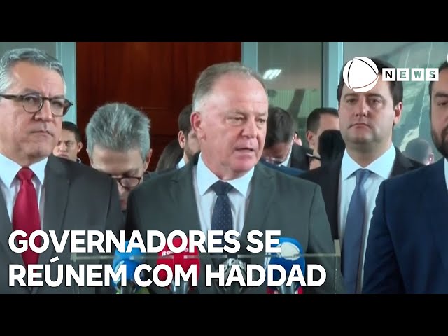 Governadores da região Sul e Sudeste se reúnem com Haddad