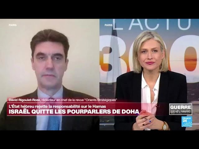 Israël quitte les pourparlers de Doha, accuse le Hamas • FRANCE 24