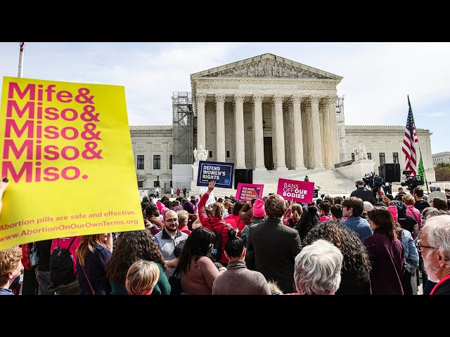 Key takeaways from Supreme Court abortion pill arguments