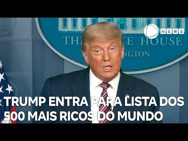 Donald Trump entra para o grupo dos 500 mais ricos do mundo