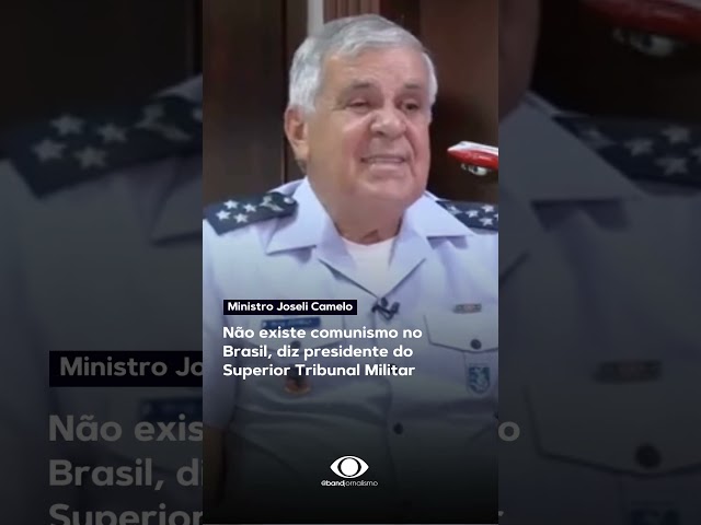 Não existe comunismo no Brasil, diz presidente do Superior Tribunal Militar