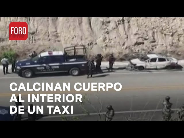 Encuentran taxi calcinado con un cuerpo en el interior en Chiapas - Las Noticias