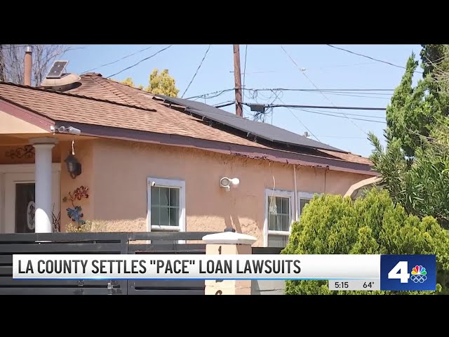 LA County agrees to $12 million settlement over "PACE" loan scam