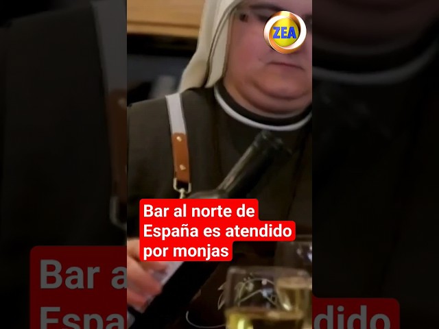 Bar al norte de España es atendido por monjas | Shorts | Zea