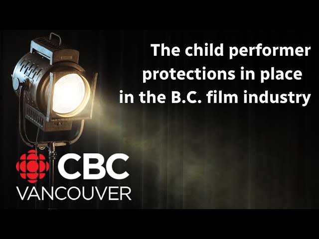 Union president explains the protections in place for B.C. child actors