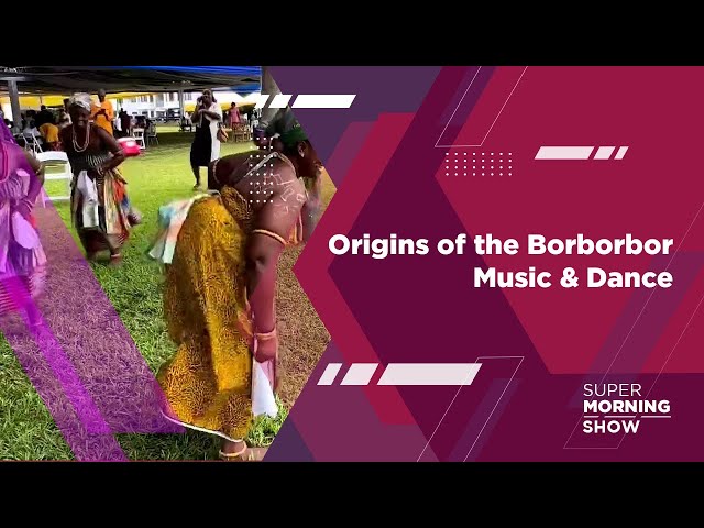 Origins of the Borborbor Music & Dance