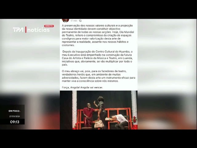 Dia Mundial do teatro -  PR apela à criação de mais espaços condígnos para maior valorização