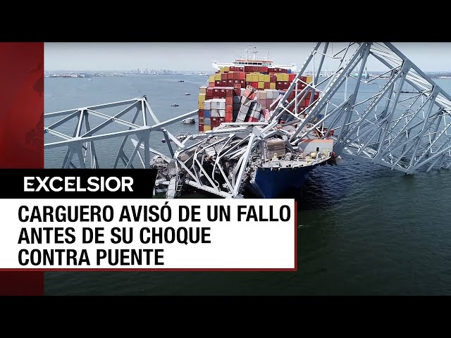 Carguero siniestrado en Baltimore reportó fallas antes de estrellarse contra puente