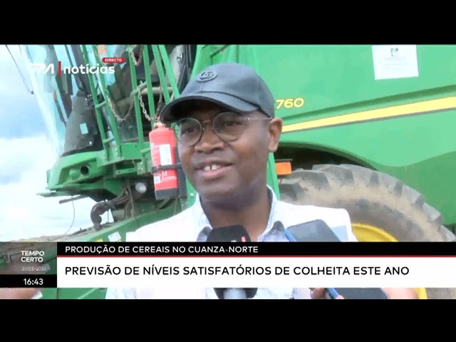 ⁣Produção de cereais no Cuanza-Norte: Previsão de níveis satisfatórios de colheita este ano