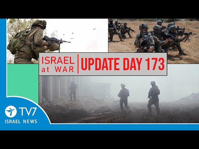 TV7 Israel News - Sword of Iron, Israel at War - Day 173 - UPDATE 27.03.24