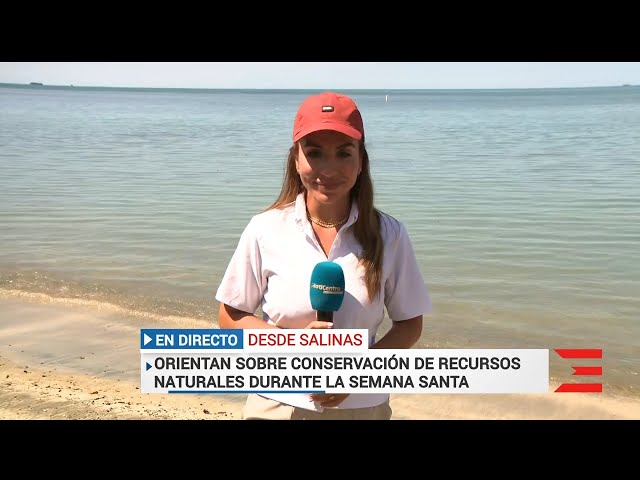 Llaman a conservar los recursos naturales durante la Semana Santa