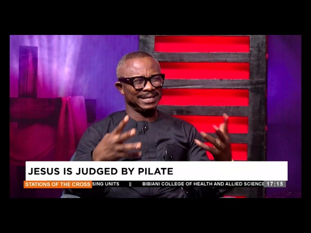 Stations of the Cross: Jesus is judged by pilate -  Adom TV (27-03-24)