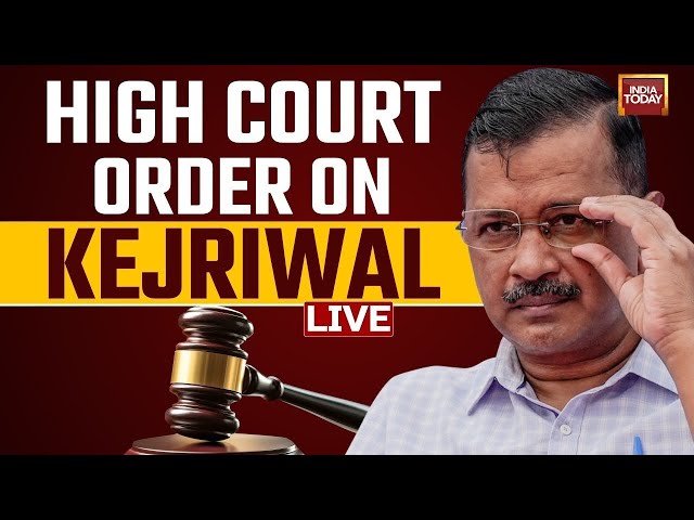 LIVE | Arvind Kejriwal's Plea Hearing In High Court | Delhi HC Order On Kejriwal's Bail Pe