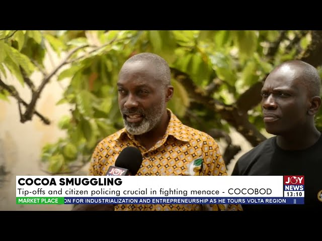 Cocoa Smuggling: Tip-offs and citizen policing crucial in fighting menace - COCOBOD