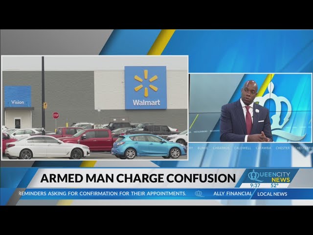 Legal Analysis: Walmart armed man charge confusion