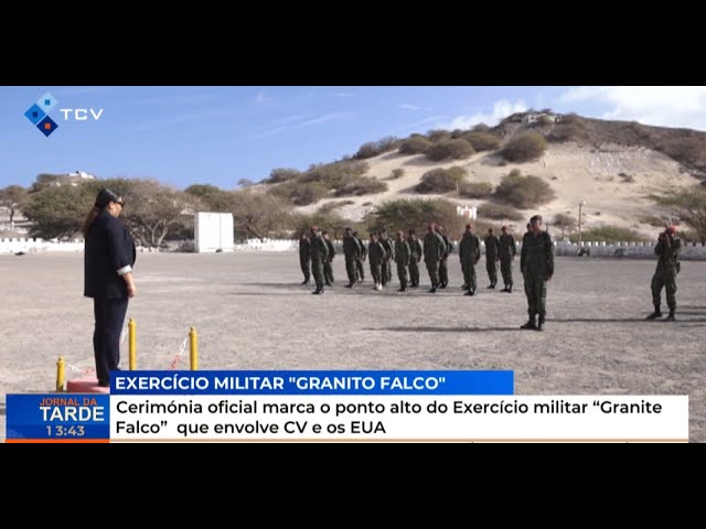 Cerimónia oficial marca a ponto alto do exercício militar "Granite Falco" que envolve CV e