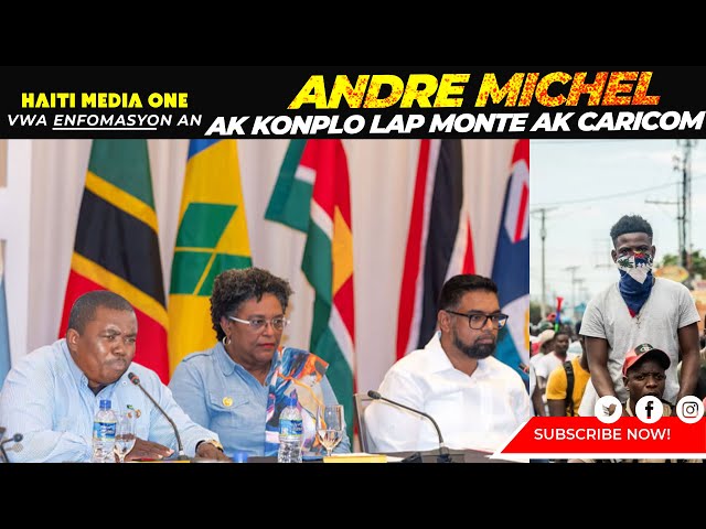 Andre Michel montre Li Pa Bon moun vre AK Konplo Yo Dekouvri Lap Monte Ak Caricom