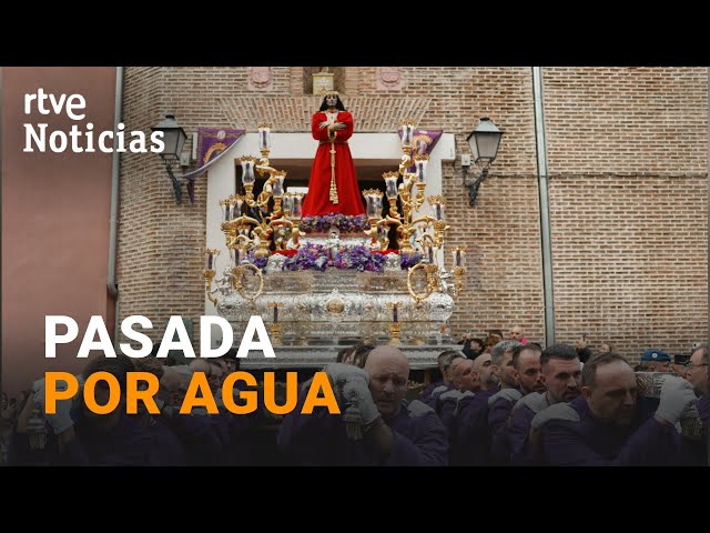 SEMANA SANTA: La LLUVIA obliga a SUSPENDER numerosas PROCESIONES este JUEVES SANTO | RTVE