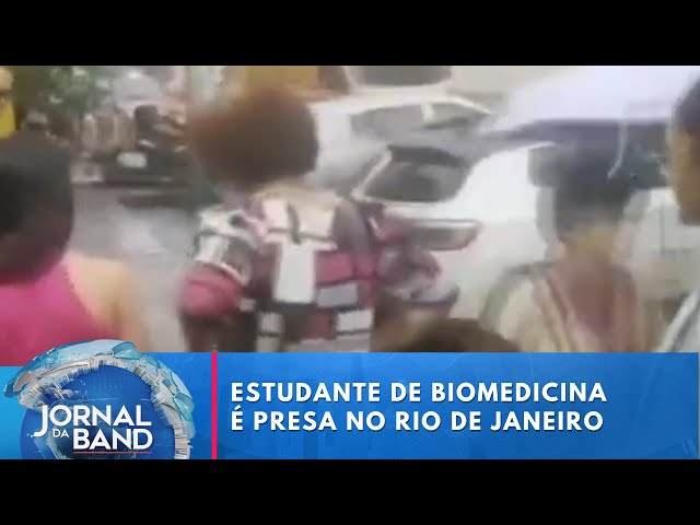 Estudante de biomedicina é presa no Rio de Janeiro | Jornal da Band