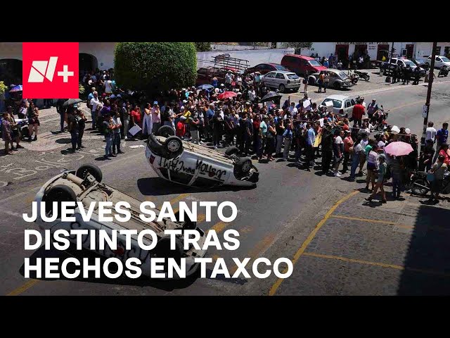 Jueves Santo diferente en Taxco tras la muerte de la menor Camila - En Punto