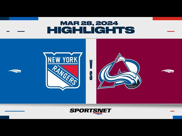 NHL Highlights | Rangers vs. Avalanche - March 28, 2024