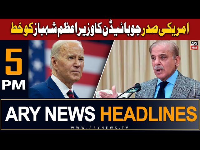 ARY News 5 PM Headlines | 29th March 2024 | President Biden pens letter to PM Shehbaz