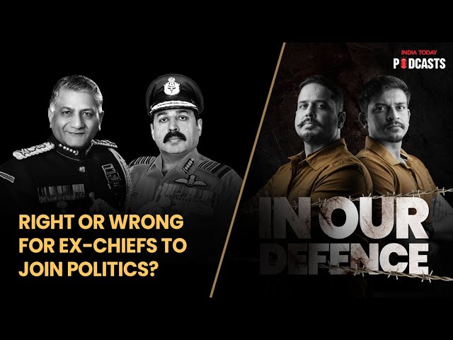 Should Ex-Military Chiefs Join Politics? | In Our Defence, S02, Ep 17