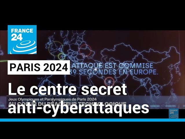 JO Paris 2024 : le centre secret anti-cyberattaques • FRANCE 24