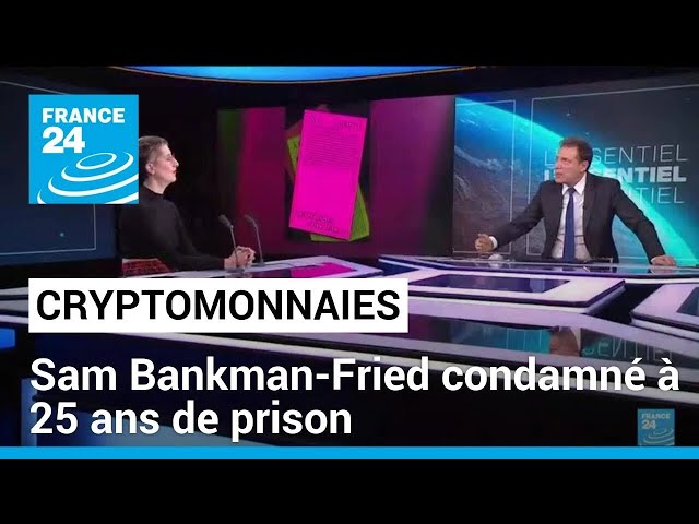 ⁣Cryptomonnaies : Sam Bankman-Fried, le fondateur de la plateforme FTX condamné à 25 ans de prison