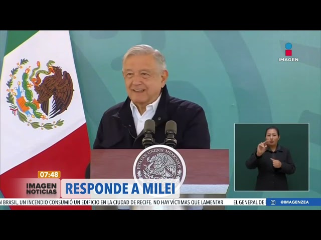 López Obrador responde a los descalificativos que utilizó Javier Milei para referirse a él | Zea