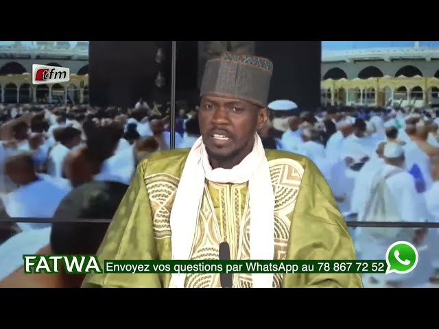 TFM LIVE :  Fatwa du 29 Mars 2024 présenté par Imam Cheikh Touré & Oustaz Ndongo Laye