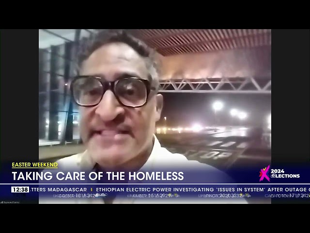 Easter Weekend | Taking care of the homeless