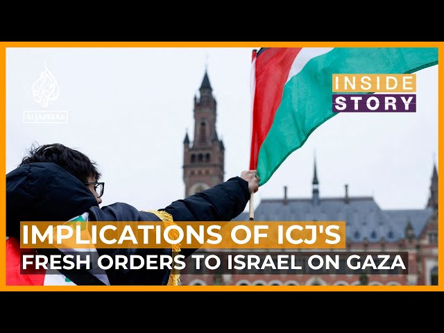 Will the ICJ's new orders help the people of Gaza under attack? | Inside Story