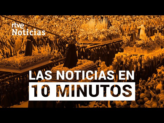 Las noticias del VIERNES 29 de MARZO en 10 minutos | RTVE Noticias