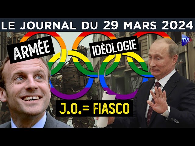 Sécurité, armée, idéologie : vers un fiasco olympique ? - JT du vendredi 29 mars 2024