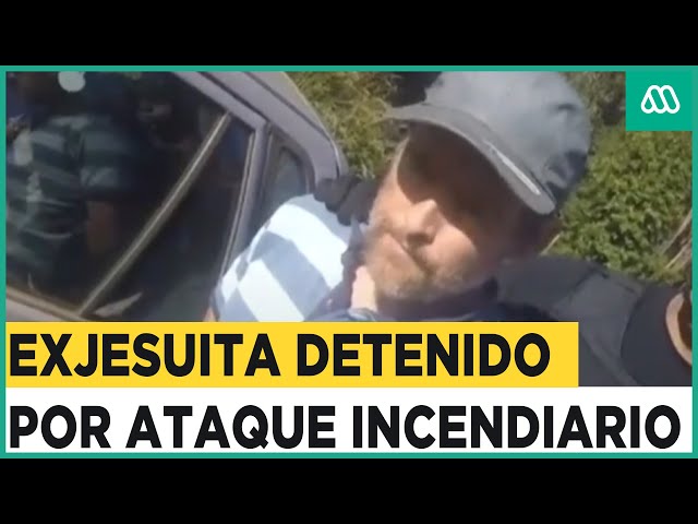 Exjesuita Luis García Huidobro detenido por ataque incendiario