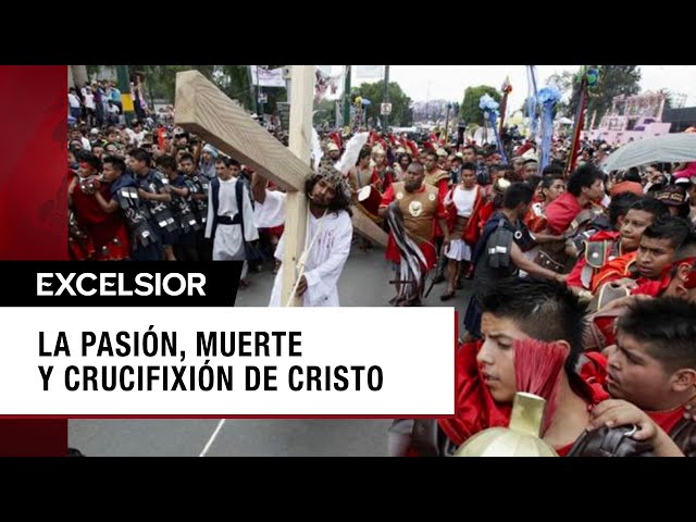 En Iztapalapa, ¿Están de acuerdo con la representación de la Pasión de Cristo?