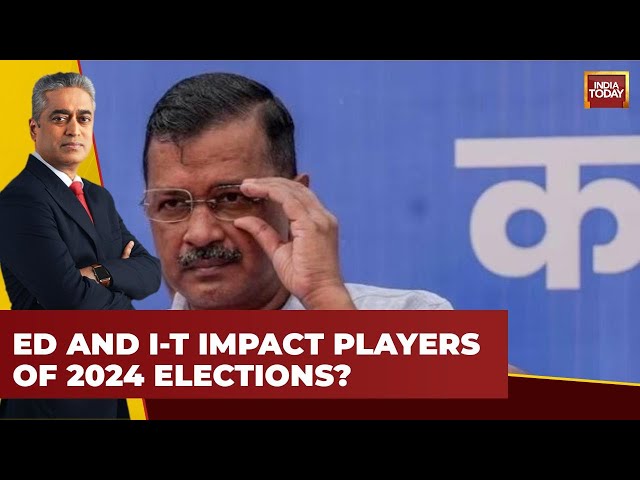 Have ED and I-T Become Impact Players of 2024 Elections? Political Experts Discuss | India Today