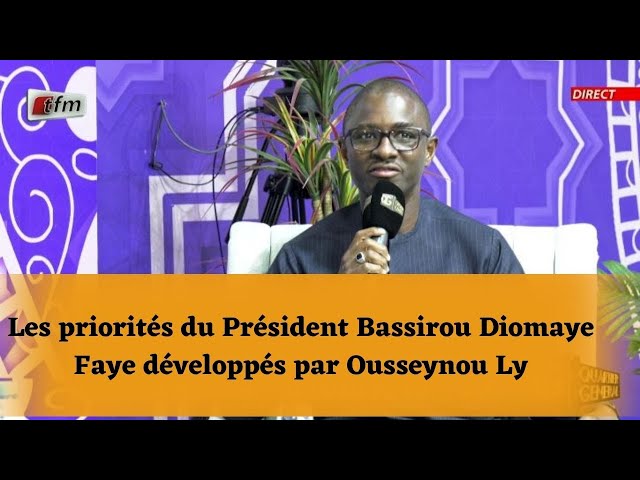 Les priorités du Président Bassirou Diomaye Faye développés par Ousseynou Ly