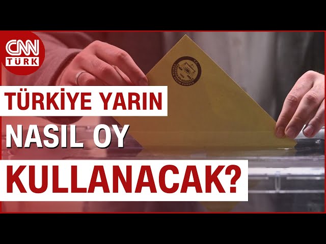 Türkiye Yarın Sandık Başında! İşte Adım Adım Oy Verme Rehberi... #Haber