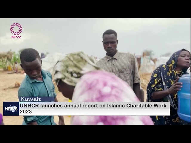 UNHCR launches annual report on Islamic Charitable Work 2023
