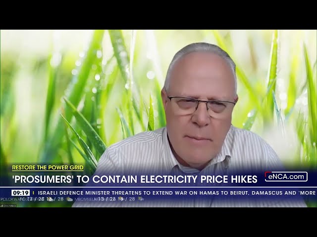 Restore the power grid | 'Prosumers' to contain electricity price hikes