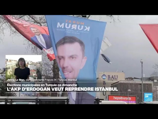 Municipales en Turquie : Istanbul, un trophée convoité • FRANCE 24