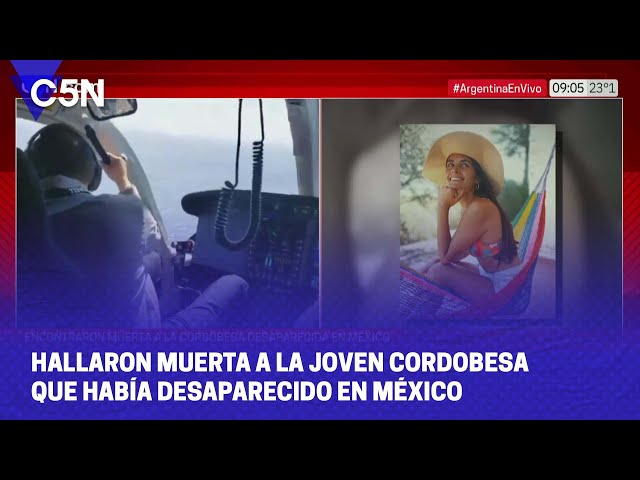 ⁣HALLARON MUERTA a la JOVEN CORDOBESA que había DESAPARECIDO en MÉXICO