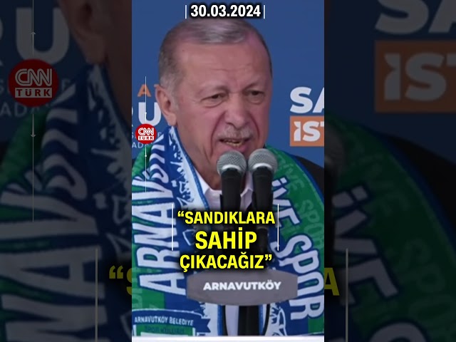 Türkiye Yarın Sandık Başında! Erdoğan'dan Yerel Seçim Mesajı: "Sandıklara Sahip Çıkacağız&