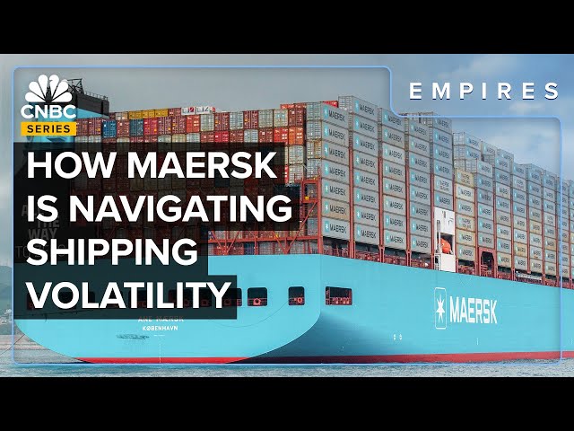 How Maersk Is Navigating The Volatile Shipping Industry