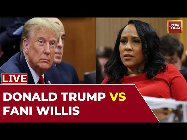 Fani Willis Trial  LIVE | Trump Lawyers Argue For Dismissal Of Georgia Election Case | India Today