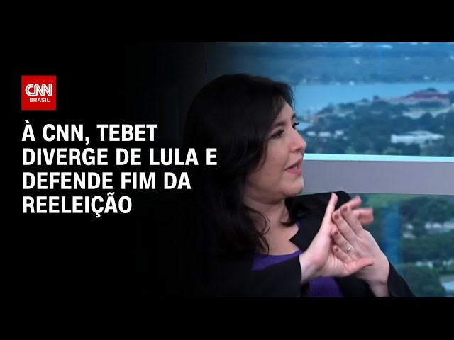 À CNN, Tebet diverge de Lula e defende fim da reeleição | CNN ENTREVISTAS