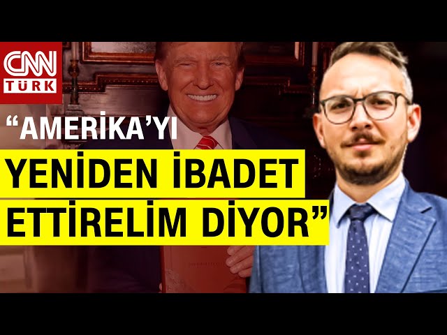 Trump Umudunu İncil'e mi Bağladı? Yunus Paksoy Tüm Detaylarıyla Trump'ı Anlattı...